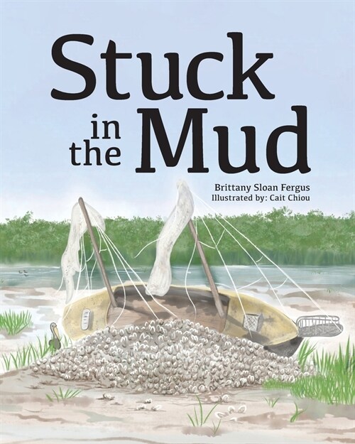 Stuck in the Mud (Paperback)