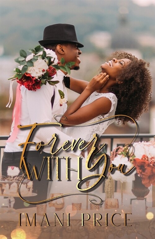 Forever With You: An African American Romance Standalone (Paperback)