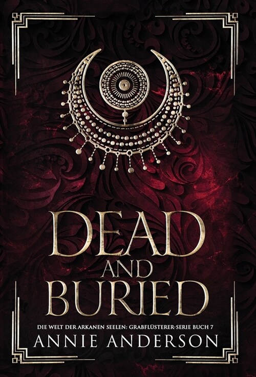 Dead and Buried (Hardcover)
