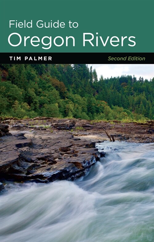 Field Guide to Oregon Rivers (Paperback, First Edition)