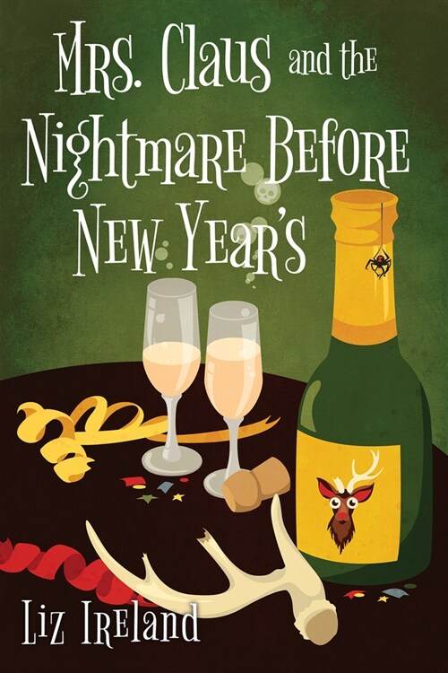 Mrs. Claus and the Nightmare Before New Years (Paperback)