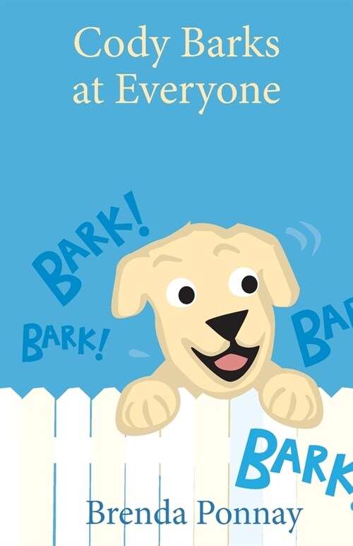 Cody Barks at Everyone (Paperback)