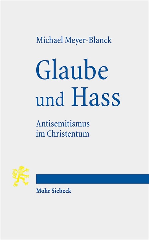 Glaube Und Hass: Antisemitismus Im Christentum (Paperback)