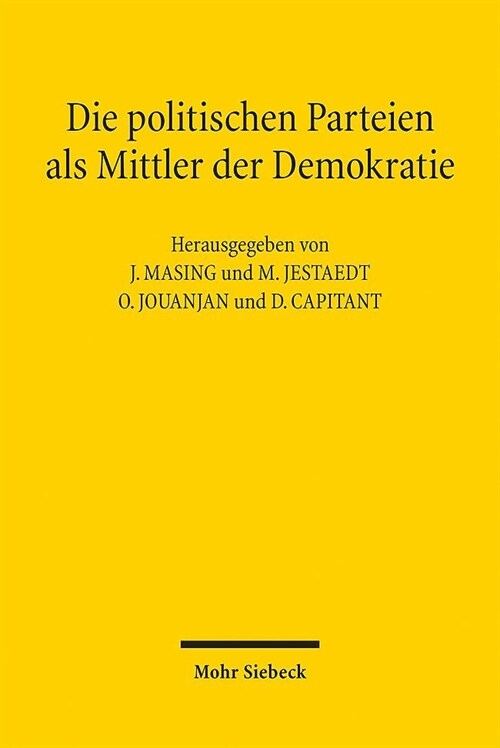 Die Politischen Parteien ALS Mittler Der Demokratie: Les Partis Politiques, Mediateurs de la Democratiedokumentation Des 10. Treffens Des Deutsch-Fran (Paperback)