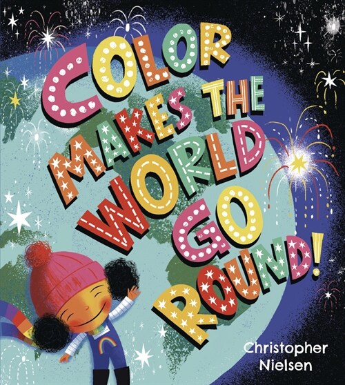 Color Makes the World Go Round (Hardcover)