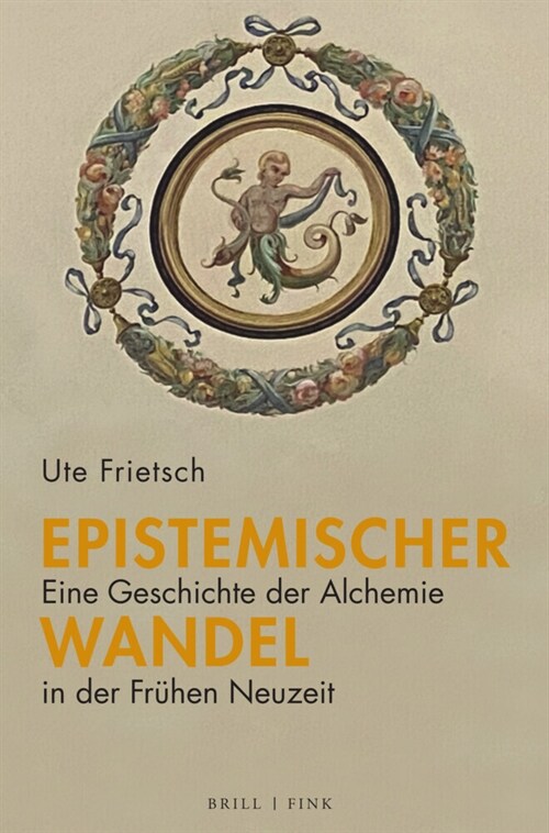 Epistemischer Wandel: Eine Geschichte Der Alchemie in Der Fruhen Neuzeit (Hardcover)