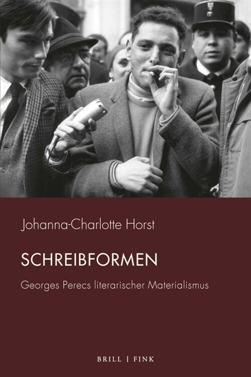 Schreibformen: Georges Perecs Literarischer Materialismus (Paperback)
