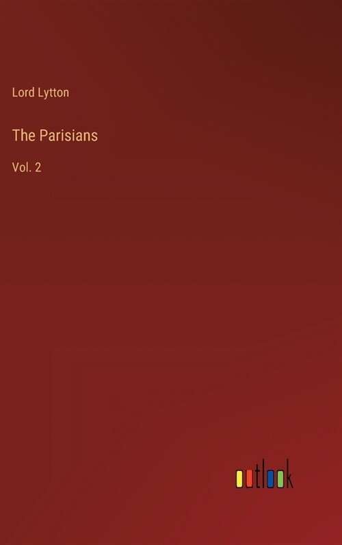 The Parisians: Vol. 2 (Hardcover)