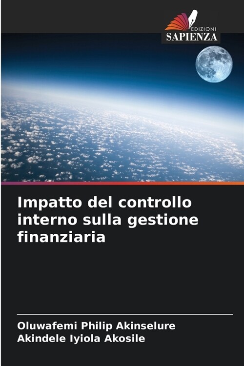 Impatto del controllo interno sulla gestione finanziaria (Paperback)