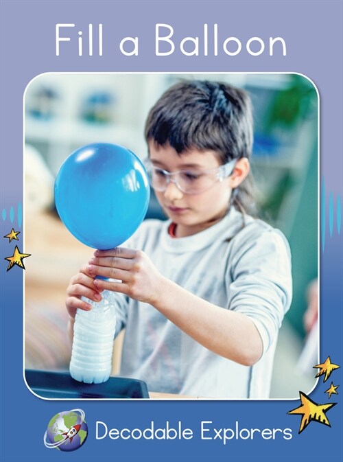 Fill a Balloon: Skills Set 4 (Paperback)