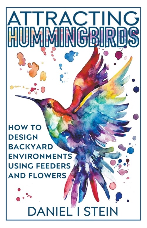 Attracting Hummingbirds (Paperback)