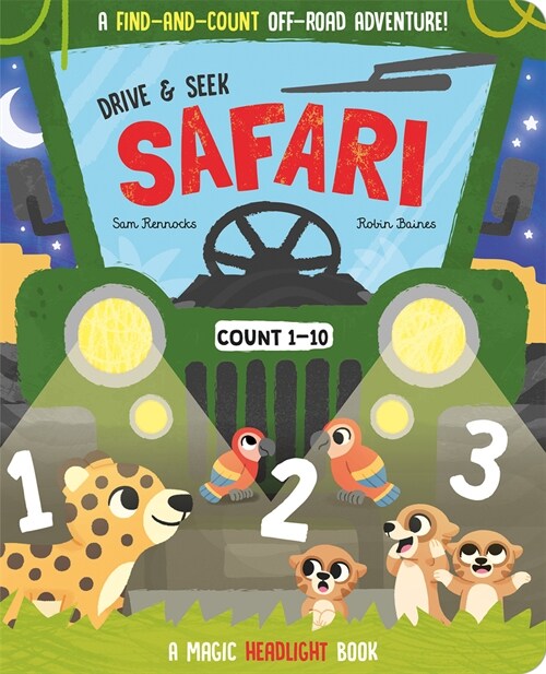 Drive & Seek Safari - A Magic Find & Count Adventure (Board Book)