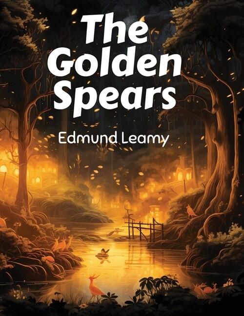 The Golden Spears (Paperback)