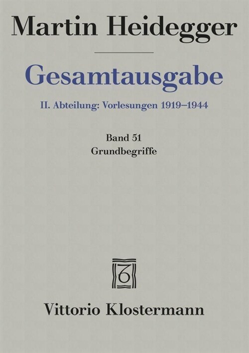 2. Abt: Vorlesungen / Grundbegriffe (Sommersemester 1941) (Paperback, 3)