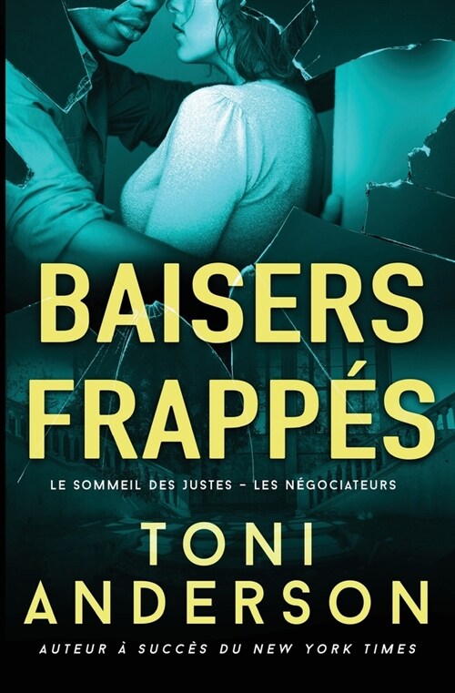 Baisers frapp?: Romance ?suspense (Paperback)