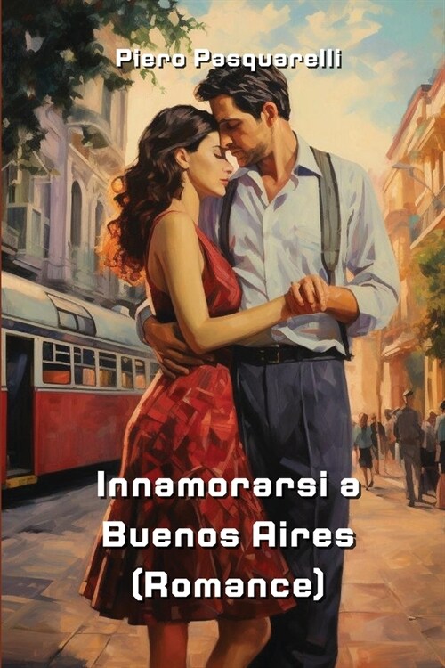 Innamorarsi a Buenos Aires (Romance) (Paperback)
