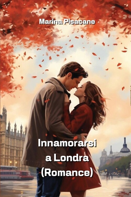 Innamorarsi a Londra (Romance) (Paperback)