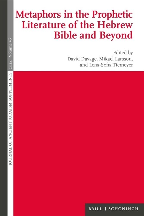 Metaphors in the Prophetic Literature of the Hebrew Bible and Beyond (Hardcover)