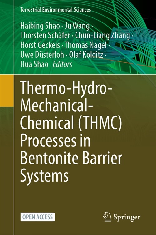 Thermo-Hydro-Mechanical-Chemical (Thmc) Processes in Bentonite Barrier Systems (Hardcover, 2024)