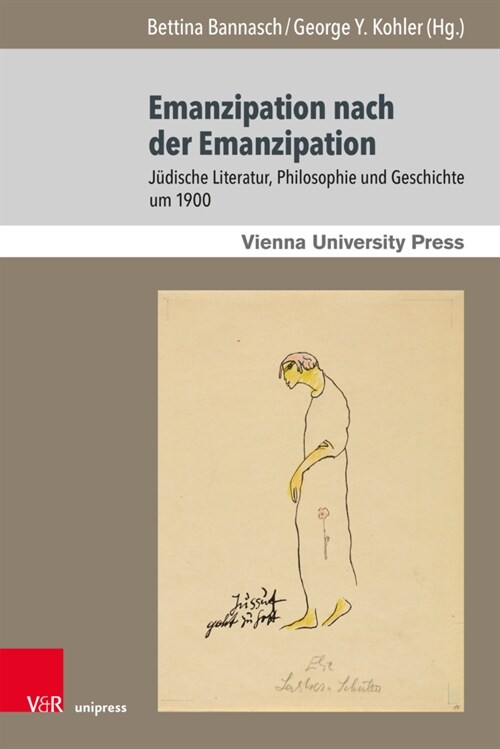 Emanzipation Nach Der Emanzipation: Judische Literatur, Philosophie Und Geschichte Um 1900 (Hardcover)