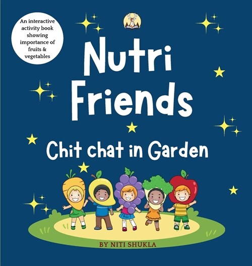 Nutri Friends Chit chat in Garden (Hardcover)