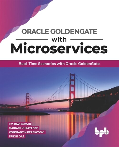 Oracle Goldengate with Microservices (Paperback)