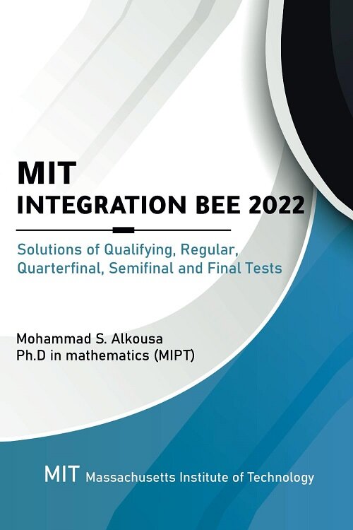 MIT INTEGRATION BEE 2022 (Paperback)