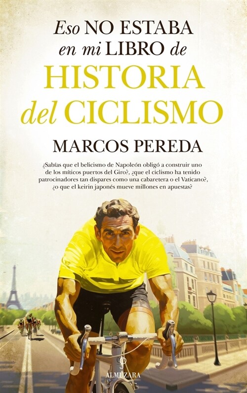 Eso No Estaba En Mi Libro de Historia del Ciclismo (Paperback)