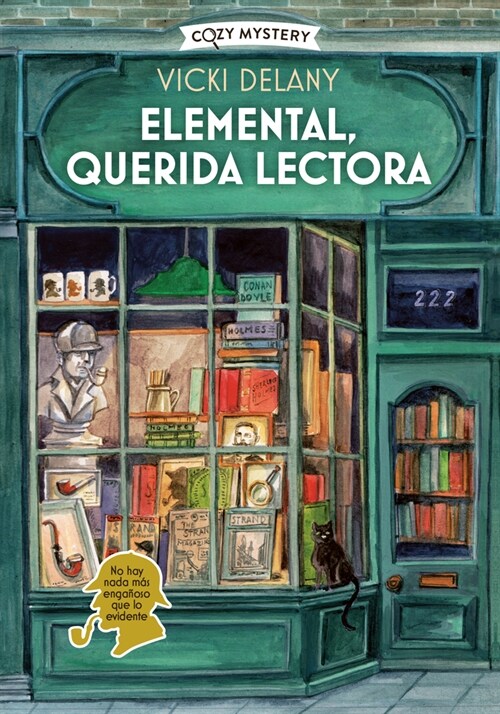 Elemental, Querida Lectora / Elementary, Dear Reader: Misterios En La Librer? Sherlock Holmes / Mysteries in the Sherlock Holmes Bookstore Volume 1 (Paperback)