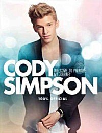 Cody Simpson: Welcome to Paradise: My Journey (Hardcover)