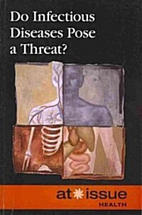 Do Infectious Diseases Pose a Threat? (Paperback)