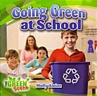Going Green at School (Paperback)