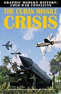 The Cuban Missile Crisis (Hardcover)
