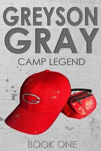 Greyson Gray: Camp Legend (Paperback)