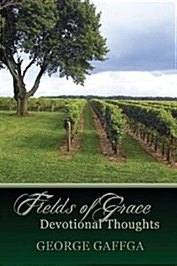 Fields of Grace Devotional Thoughts (Paperback)