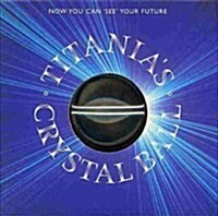 Titanias Crystal Ball (Other)