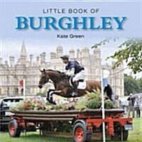 Little Book of Burghley (Hardcover)