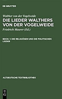 Die Religi?en Und Die Politischen Lieder (Hardcover, 3, 3., Durchges. A)