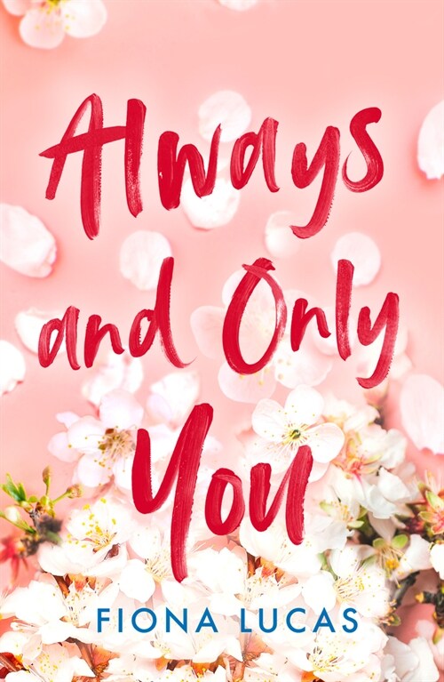 Always and Only You (Paperback)