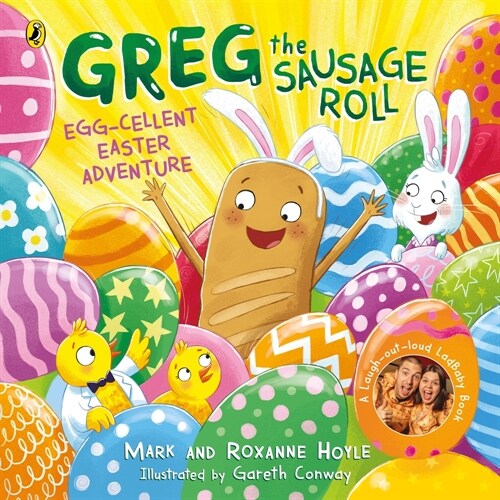 Greg the Sausage Roll: Egg-cellent Easter Adventure : Discover the laugh out loud NO 1 Sunday Times bestselling series (Paperback)