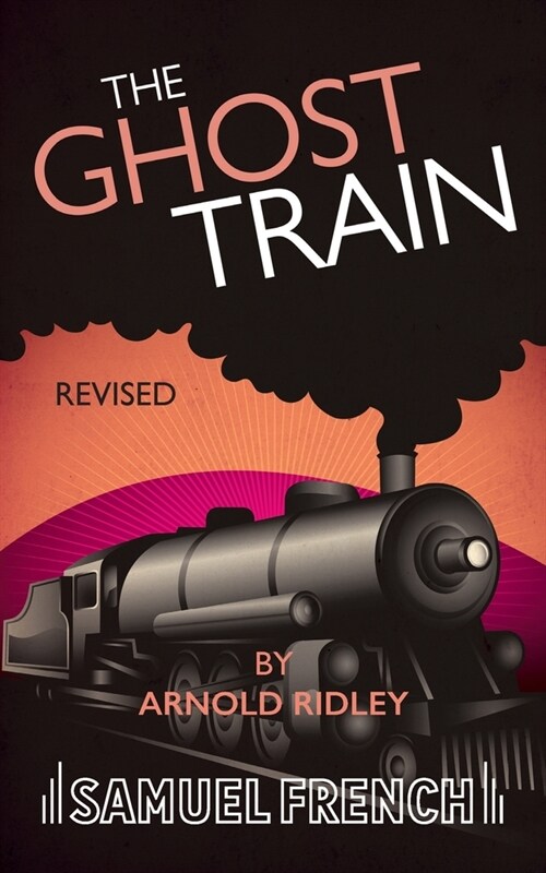 The Ghost Train (Revised) (Paperback)