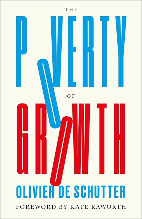 The Poverty of Growth (Paperback)