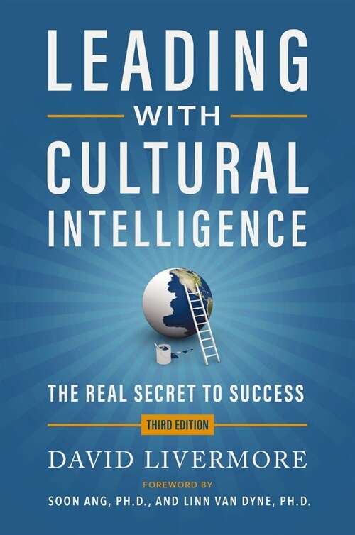 Leading with Cultural Intelligence 3rd Edition: The Real Secret to Success (Hardcover, 3)