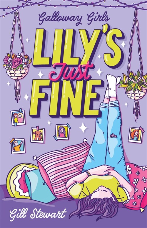 Galloway Girls: Lilys Just Fine (Paperback)