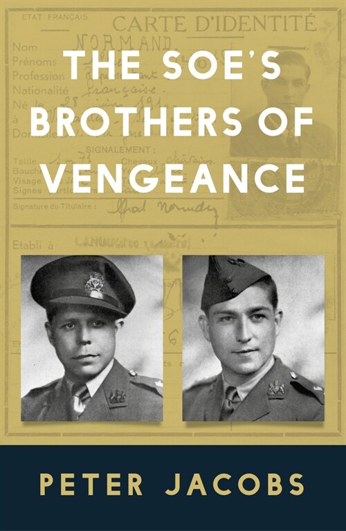 The SOEs Brothers of Vengeance (Paperback, New ed)