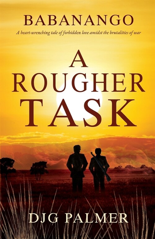 A Rougher Task (Paperback)