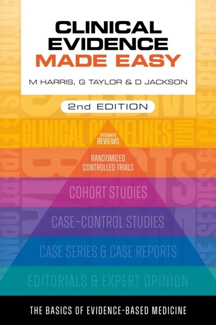 Clinical Evidence Made Easy, second edition (Paperback, 2 Revised edition)