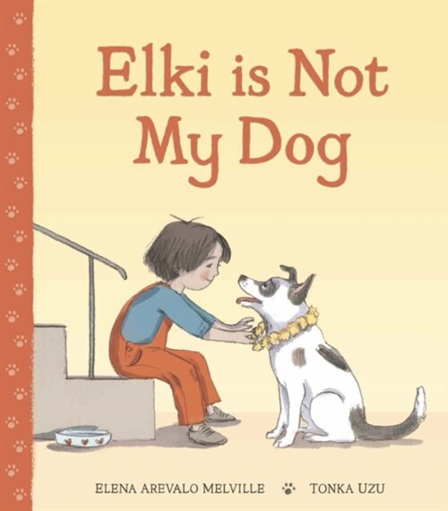 Elki is Not My Dog (Hardcover)