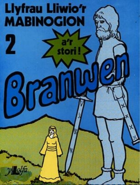 Llyfrau Lliwior Mabinogion:2. Branwen (Paperback)