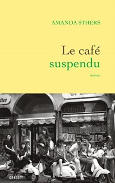 Le Cafe Suspendu (Paperback)